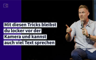 Mit diesen Tricks sprichst Du ohne Probleme lange Texte vor der Kamera